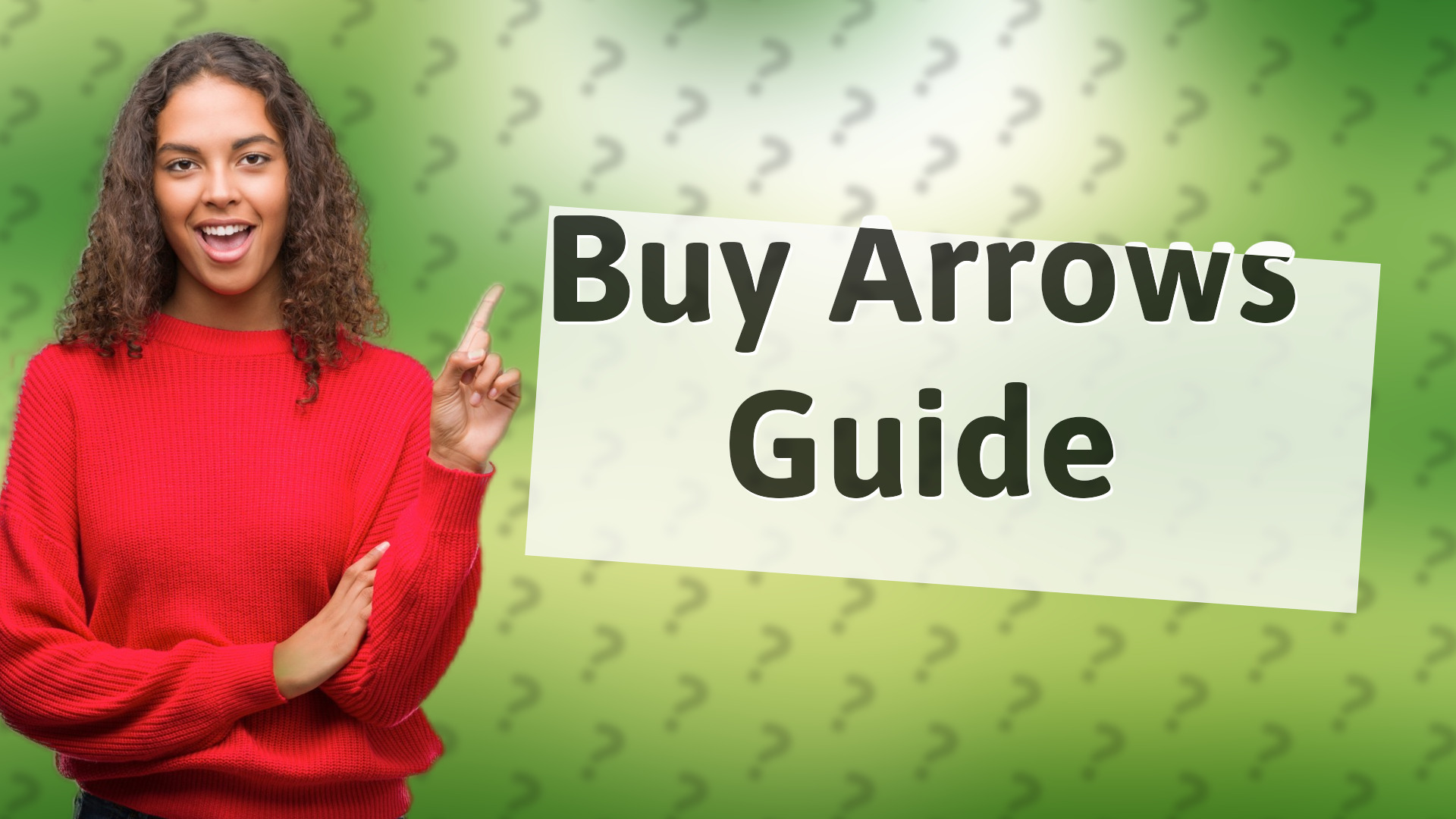 Buy Arrows Guide