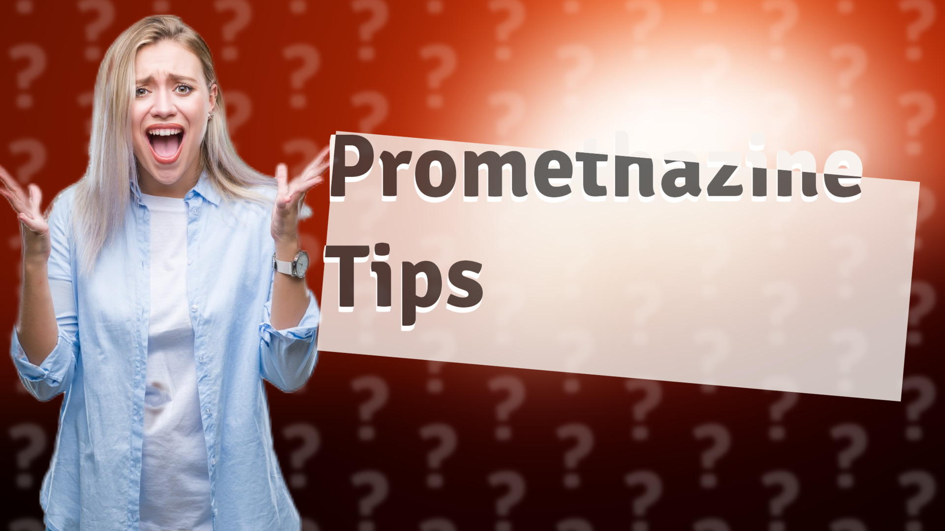 Promethazine Tips