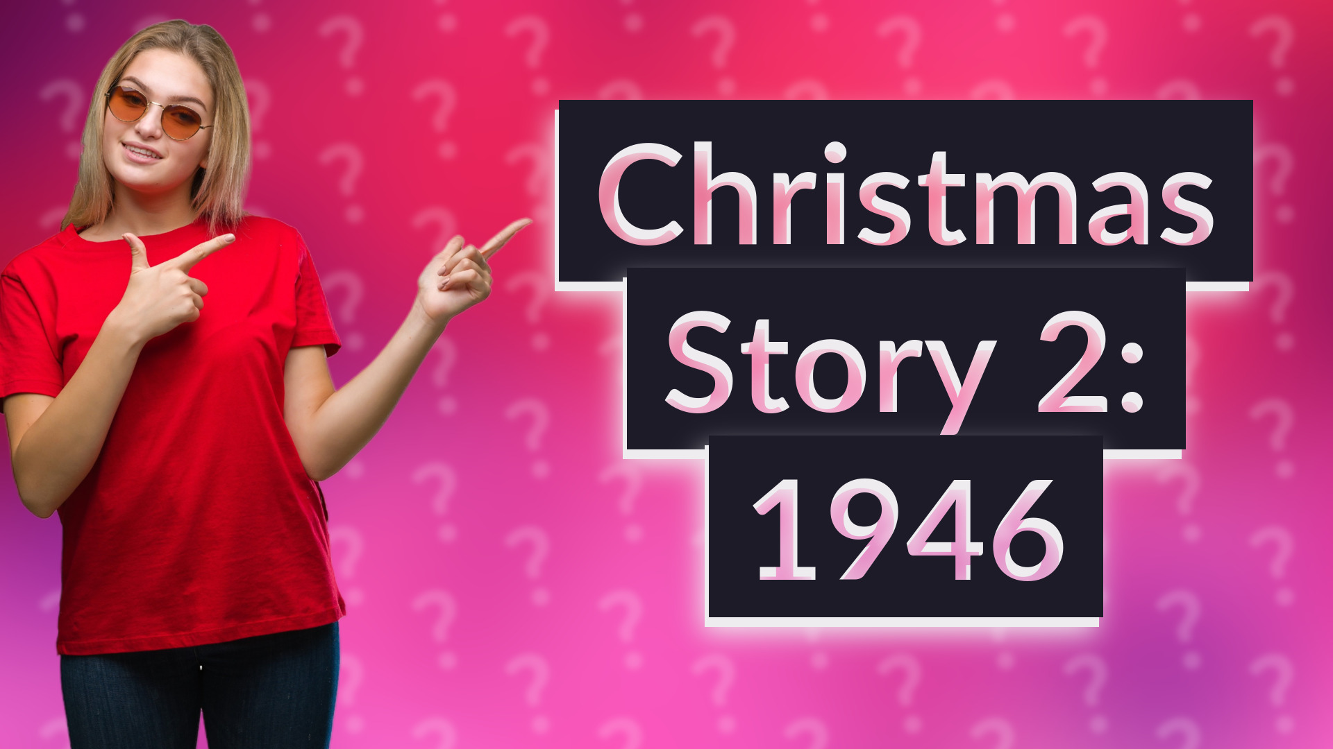 Christmas Story 2: 1946