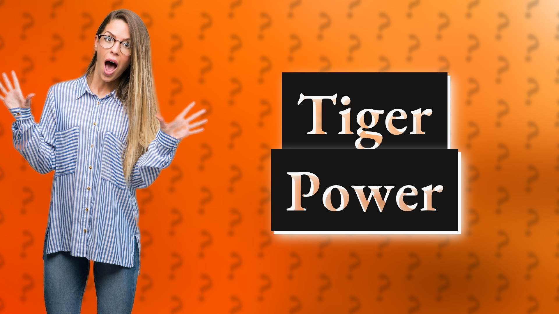 Tiger Power