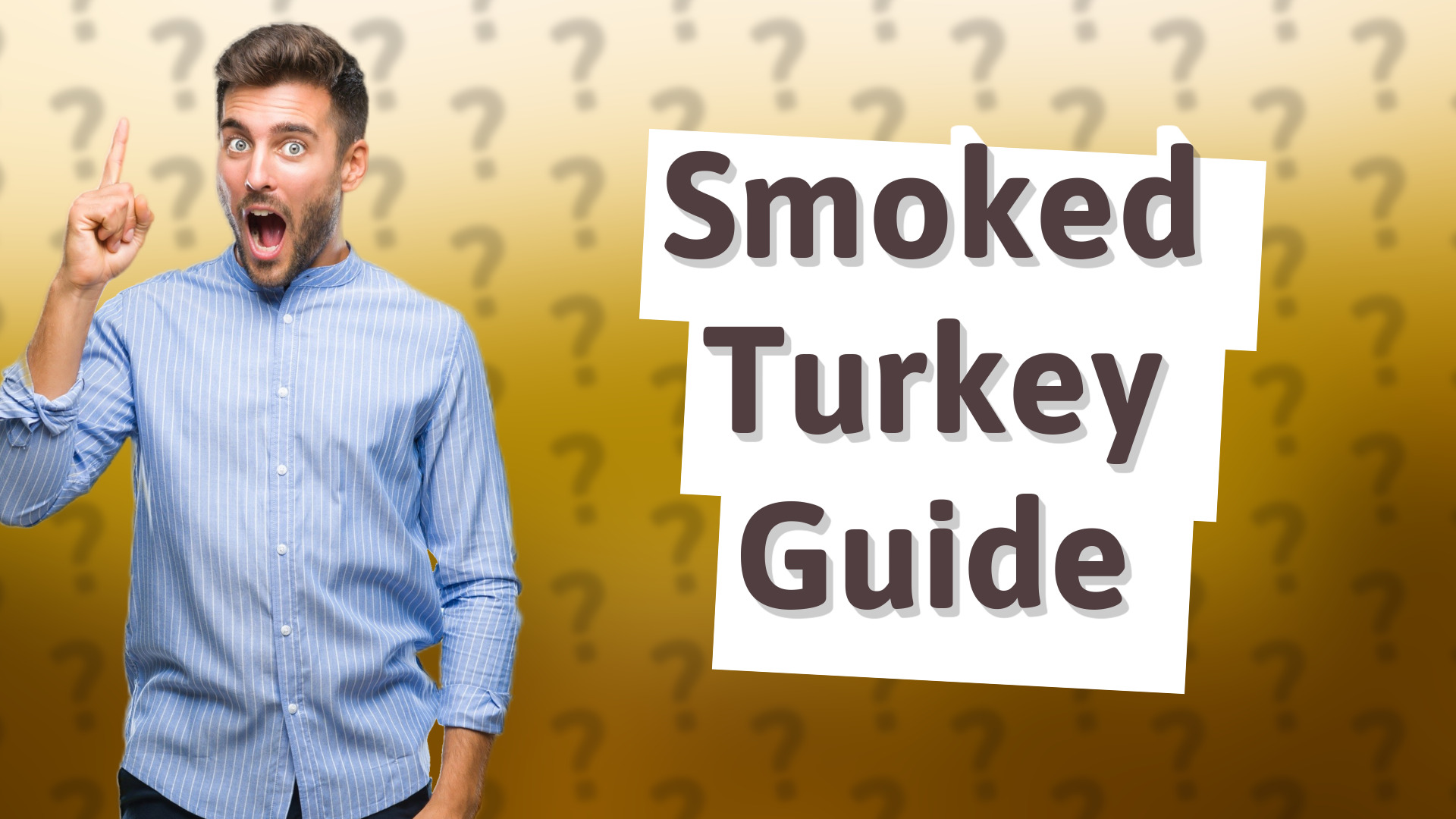 Smoked Turkey Guide