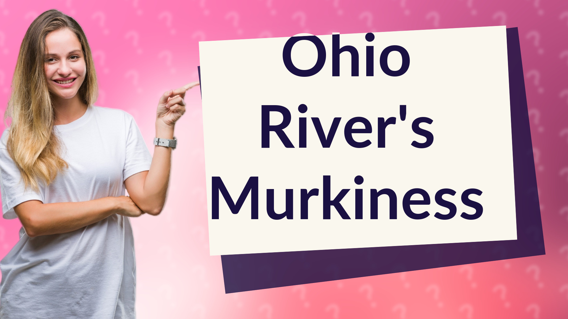 Ohio River's Murkiness