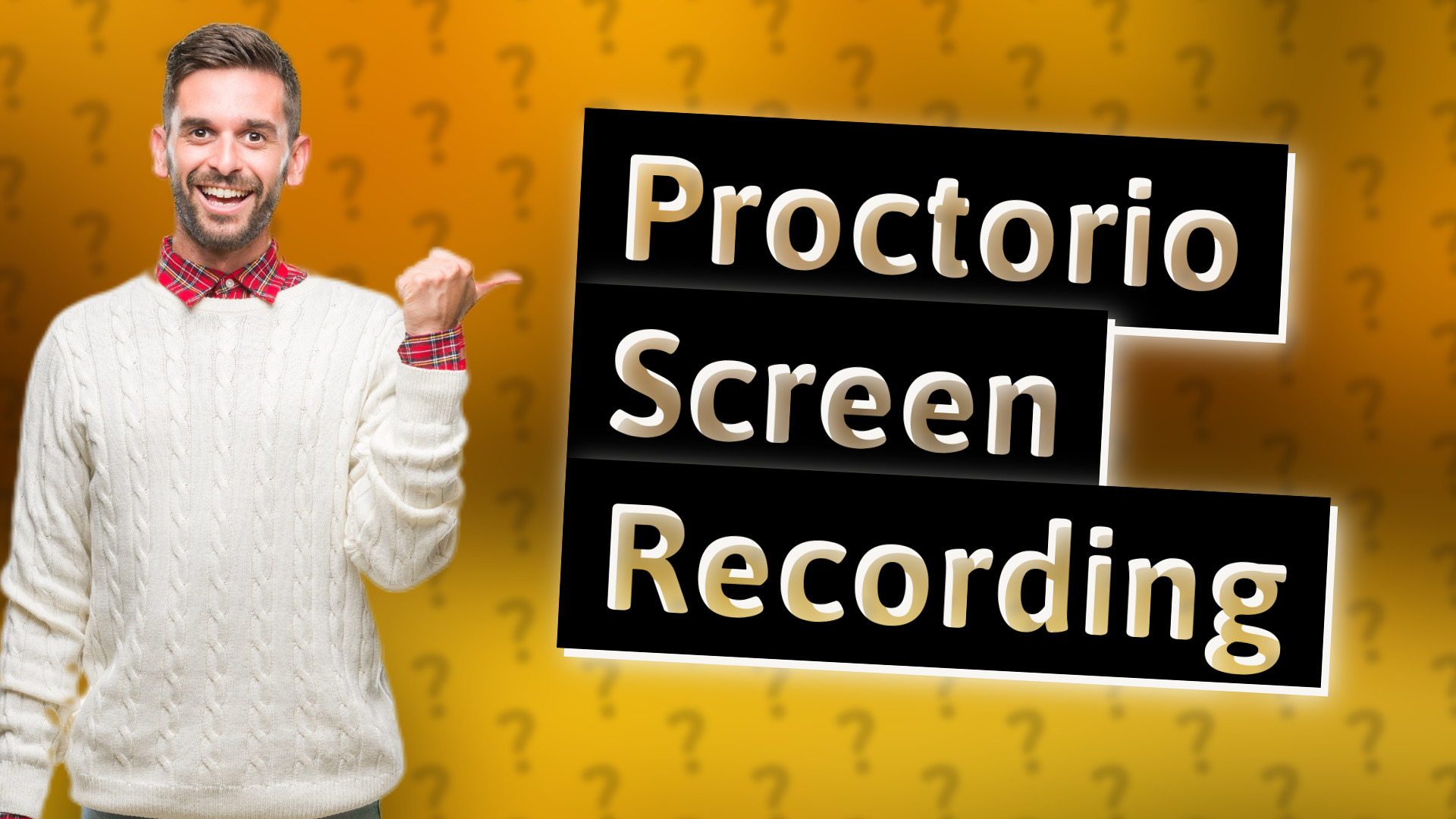 Proctorio Screen Recording