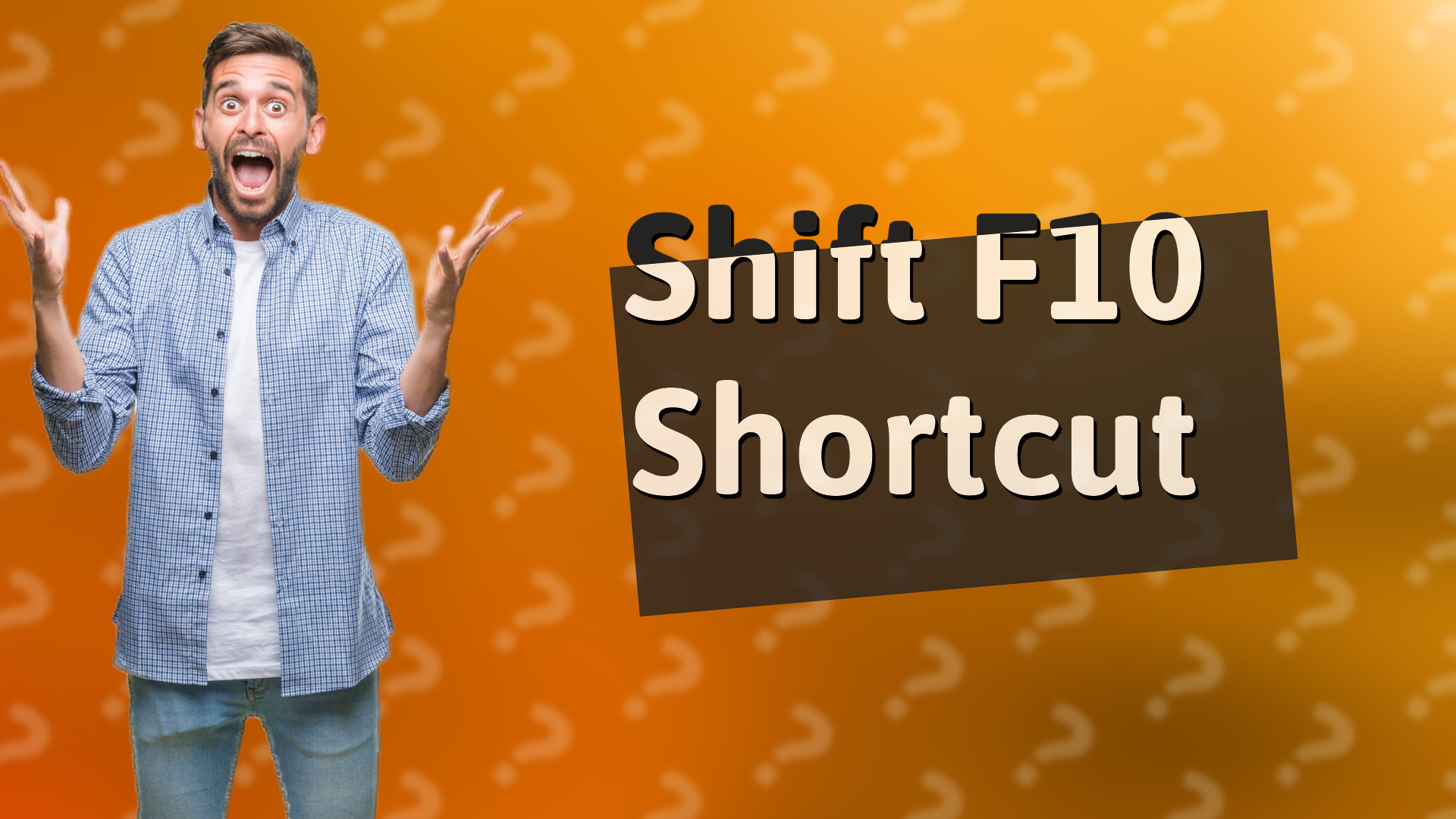 Shift F10 Shortcut