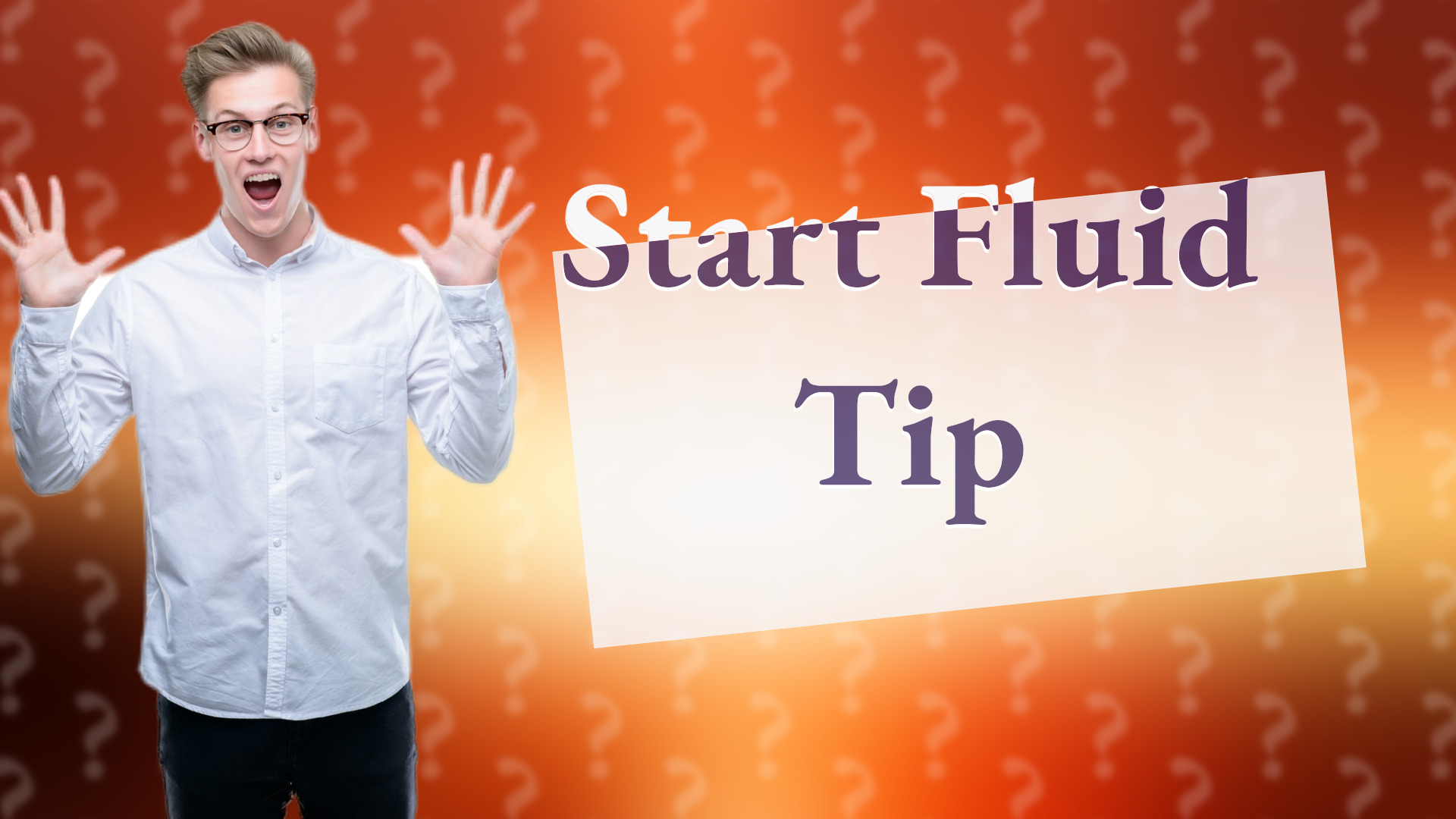 Start Fluid Tip