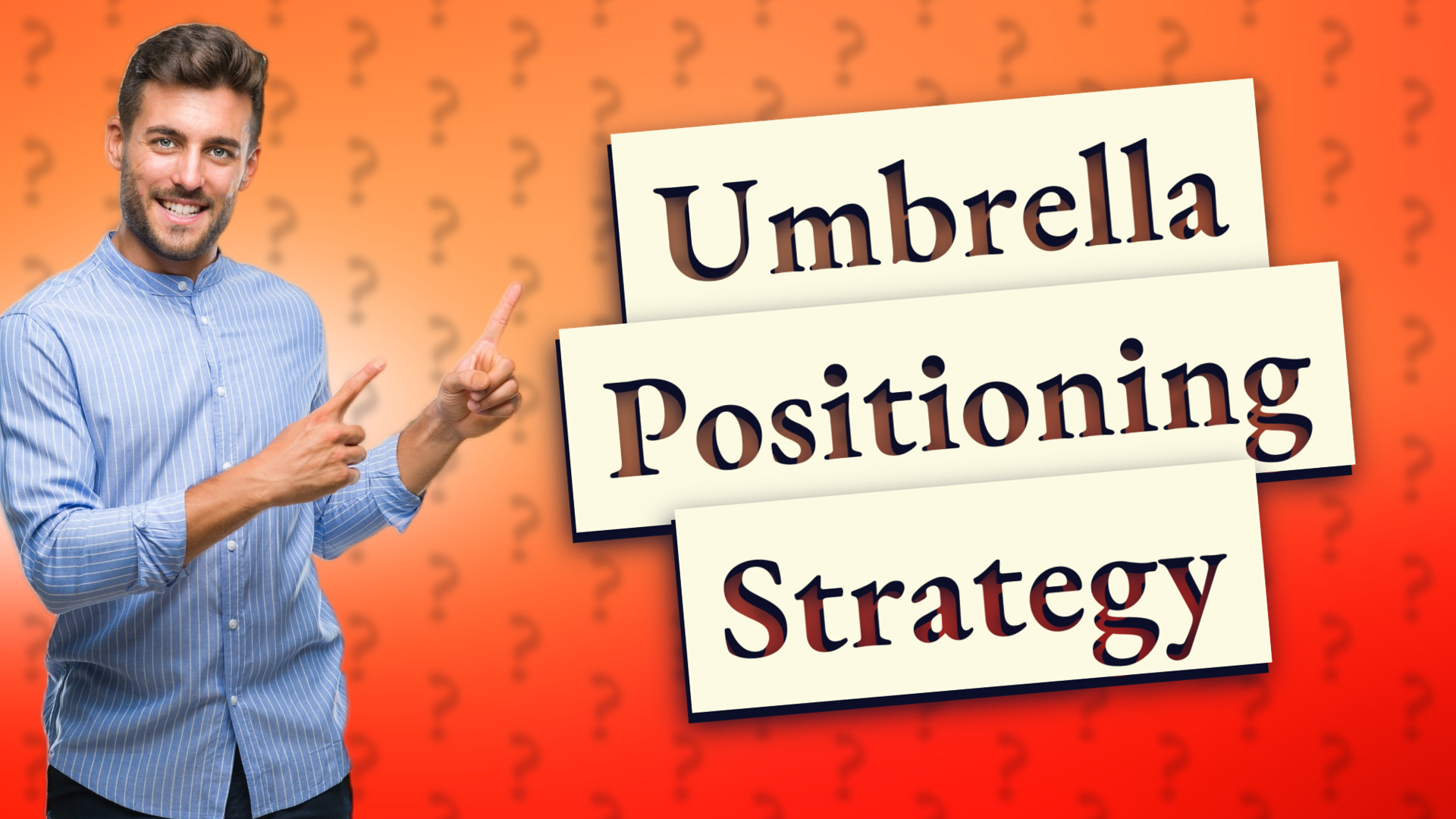 Umbrella Positioning Strategy