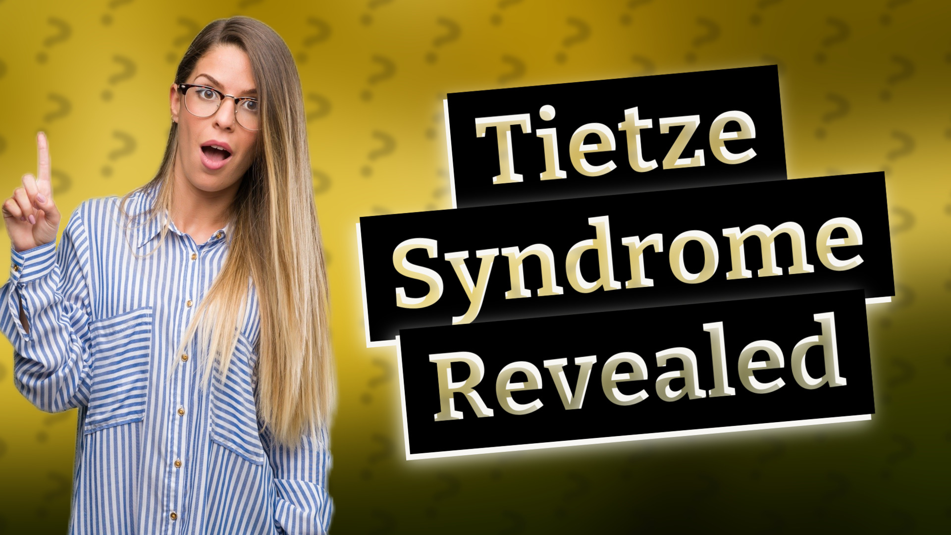 Tietze Syndrome Revealed