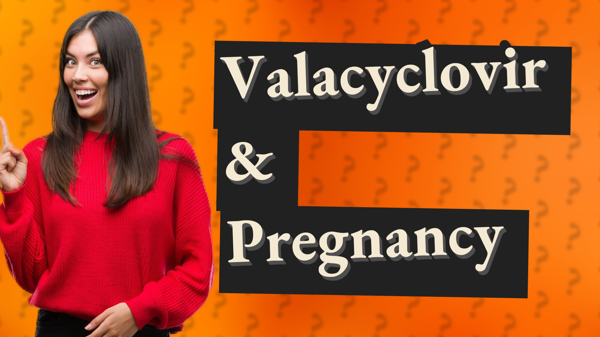 Valacyclovir & Pregnancy