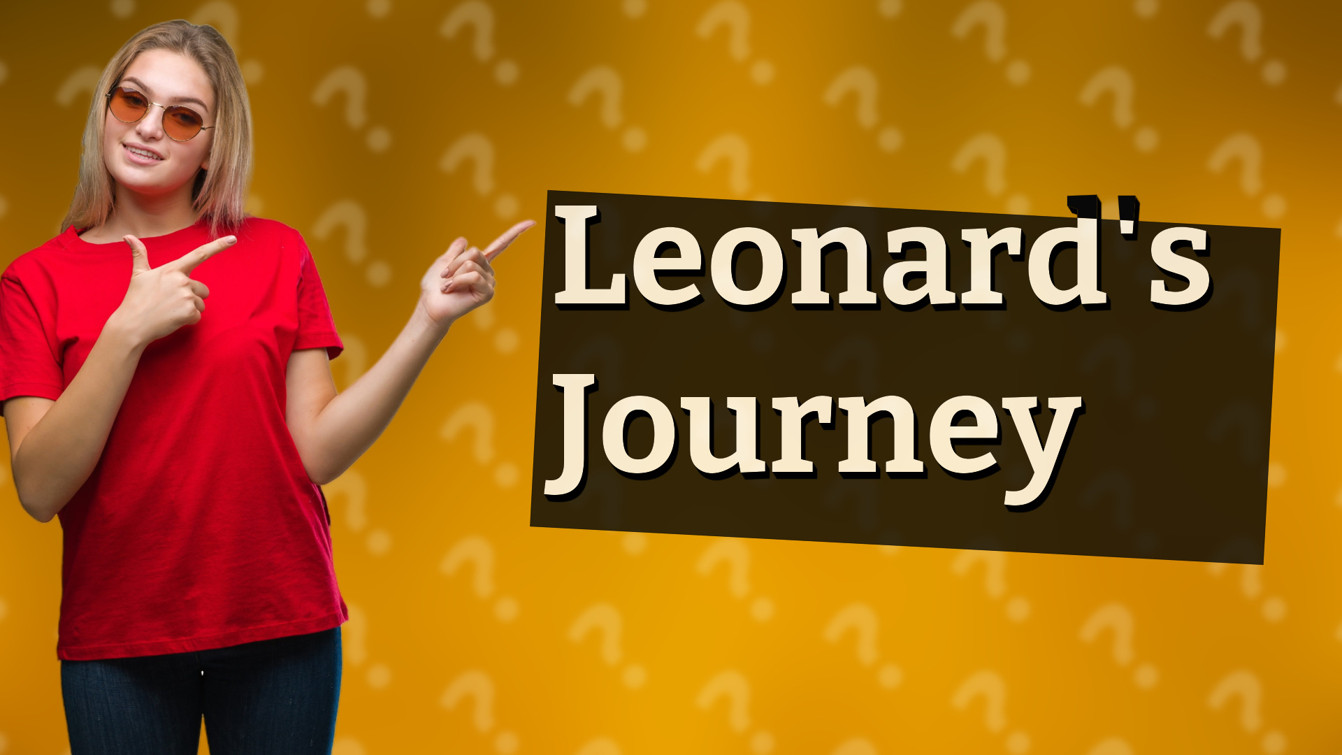 Leonard's Journey