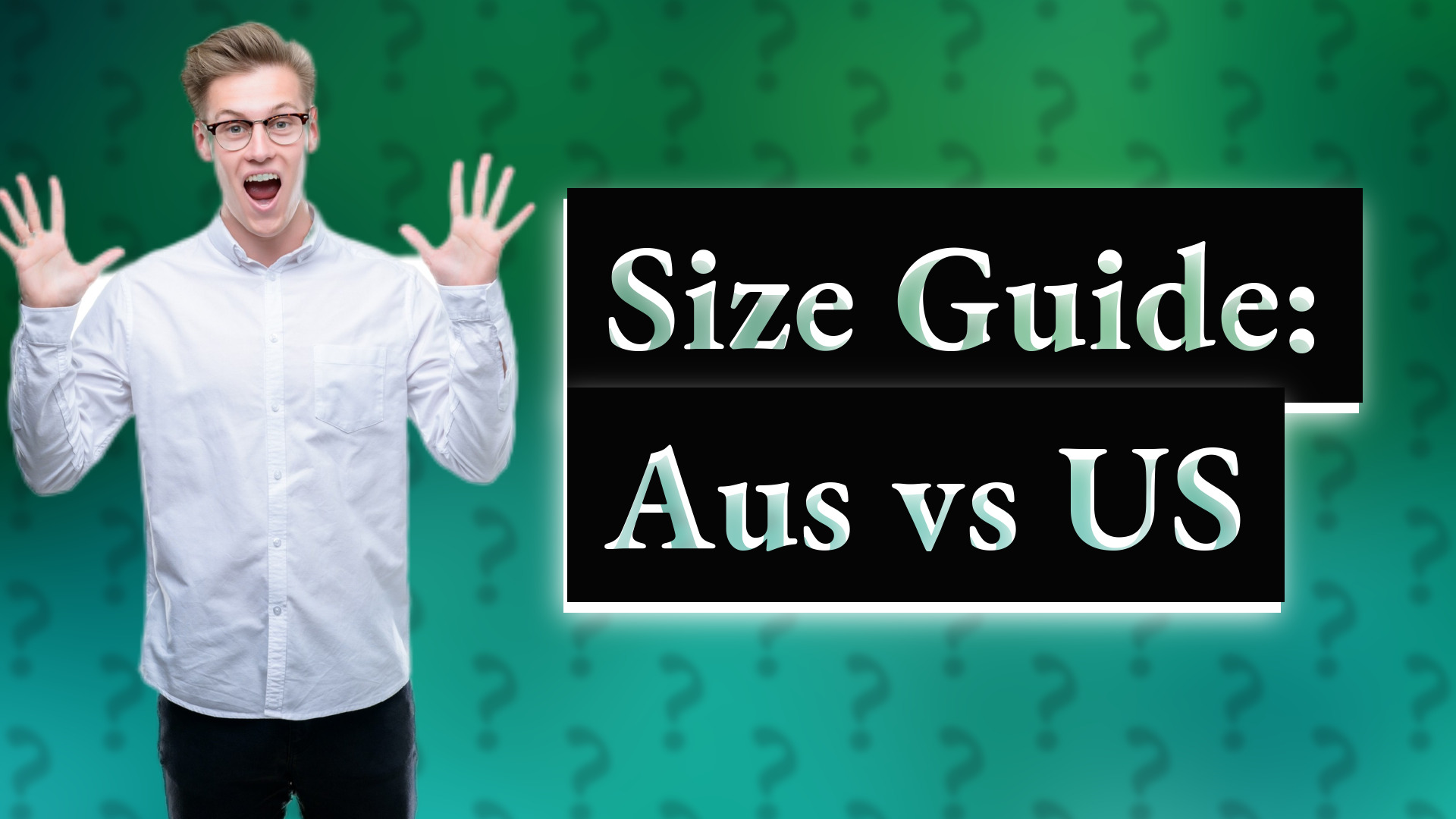 Size Guide: Aus vs US
