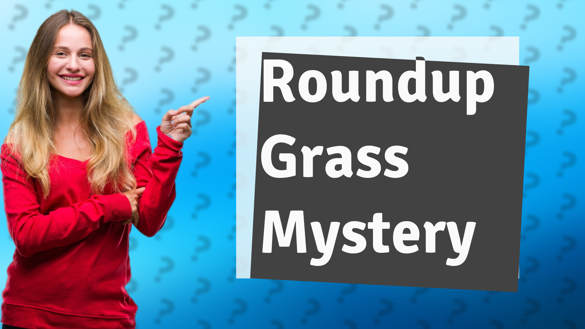 Roundup Grass Mystery