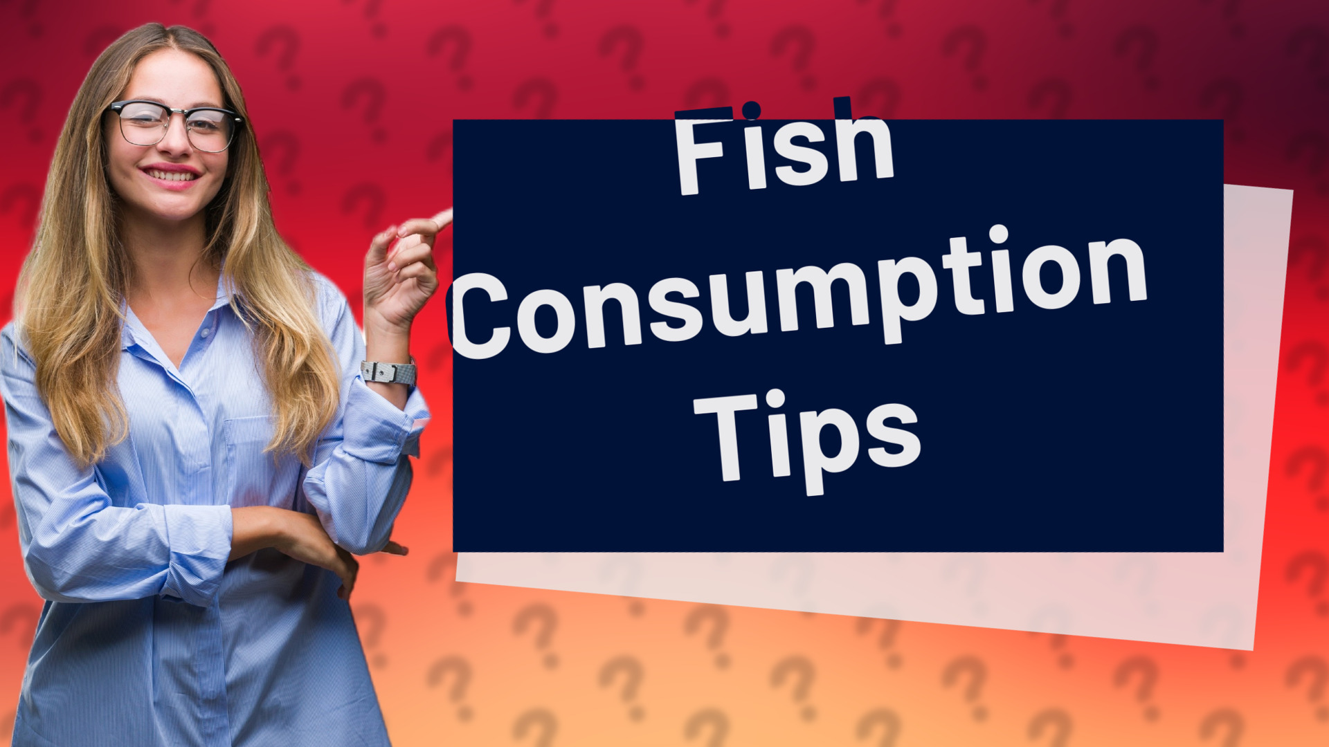 Fish Consumption Tips