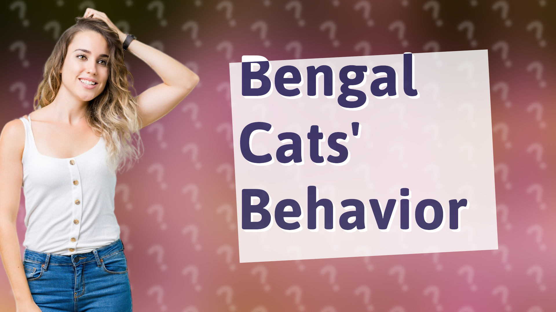 Bengal Cats' Behavior