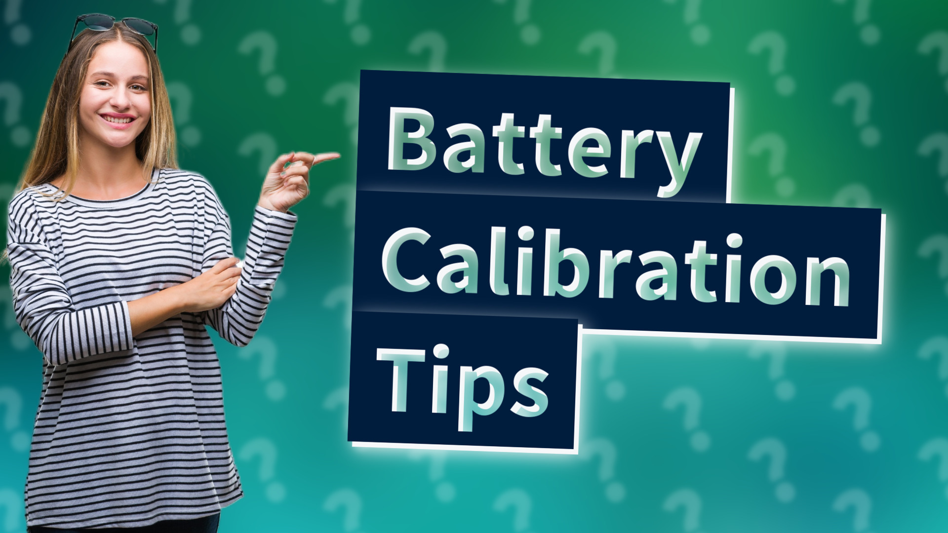 Battery Calibration Tips