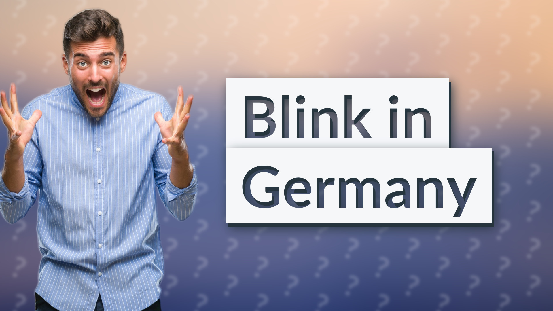 Blink in Germany
