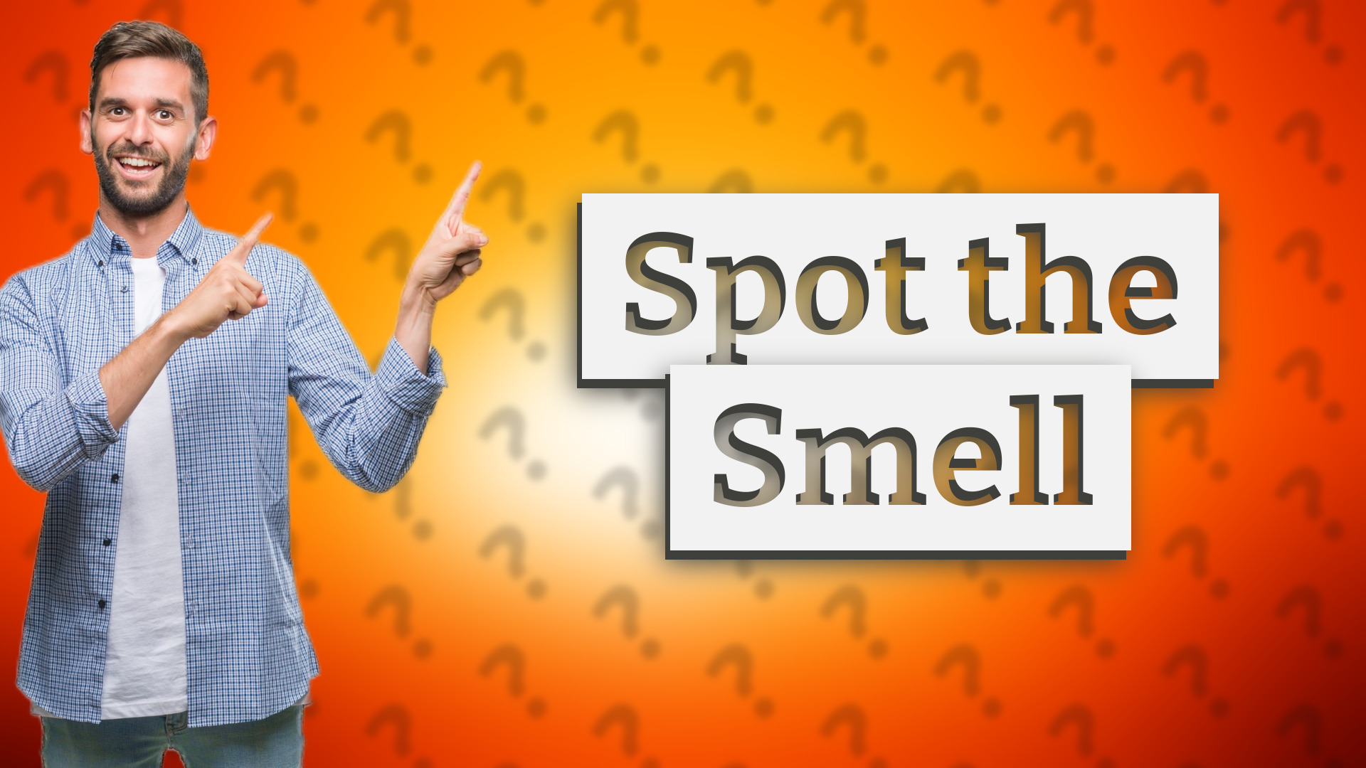 Spot the Smell