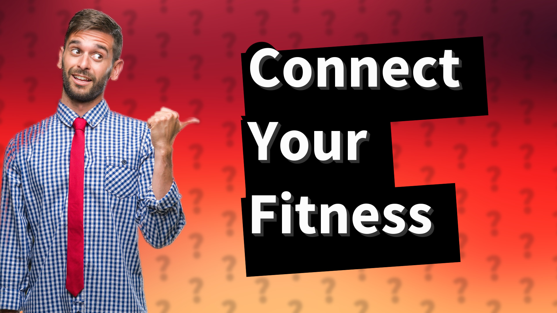 Connect Your Fitness