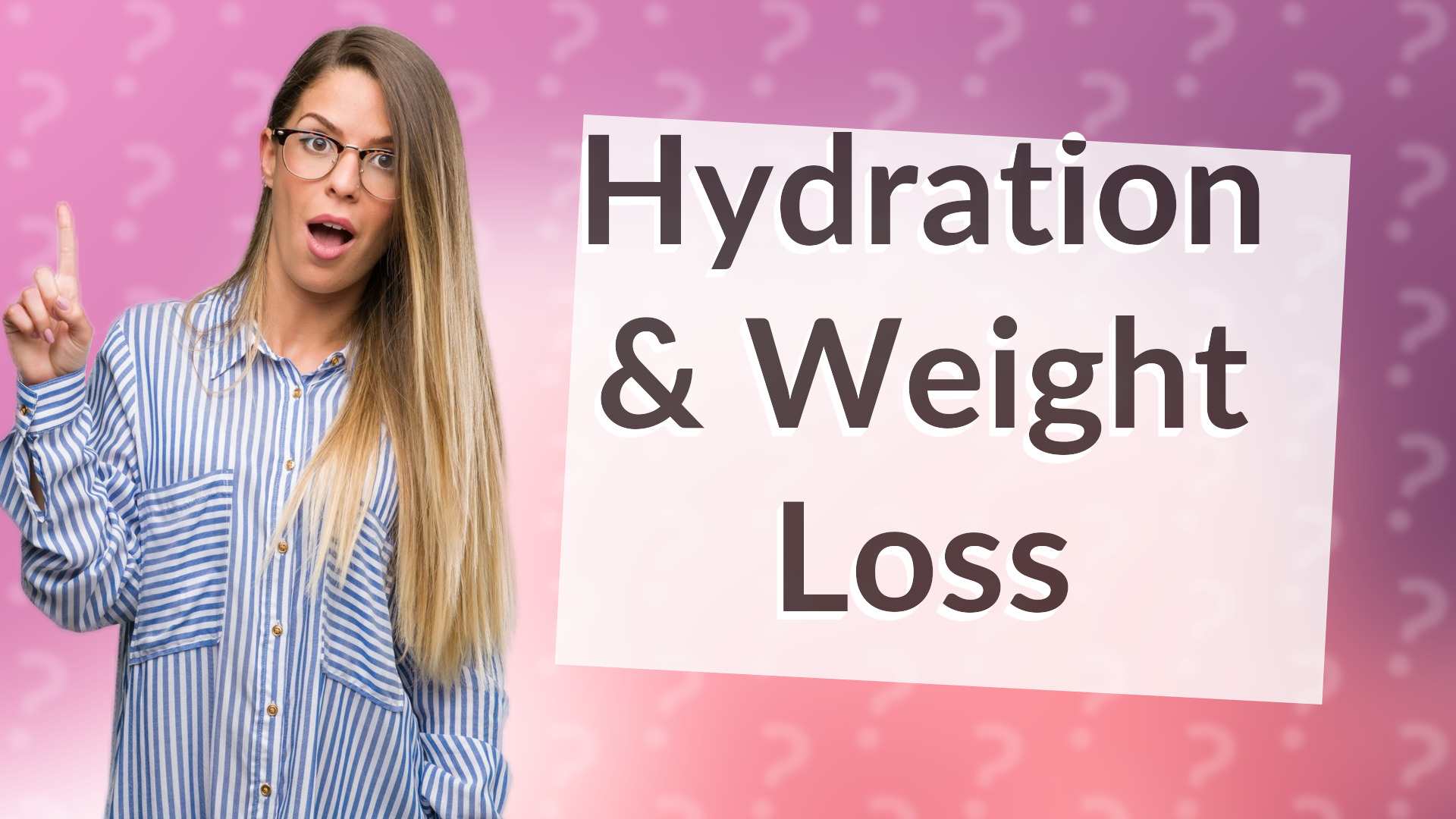 Hydration & Weight Loss