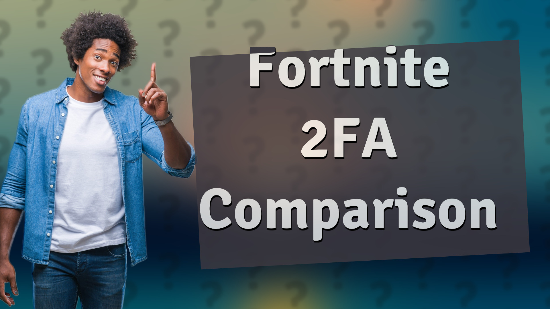 Fortnite 2FA Comparison