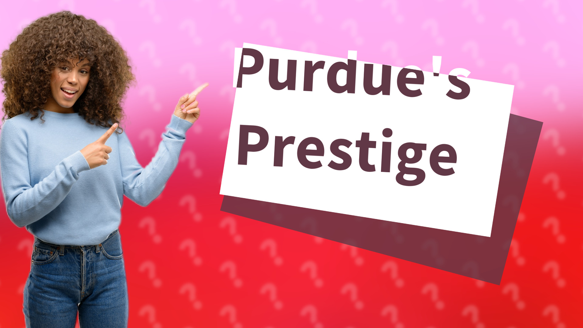 Purdue's Prestige