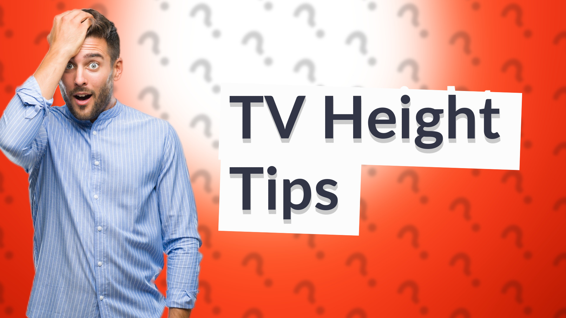 TV Height Tips