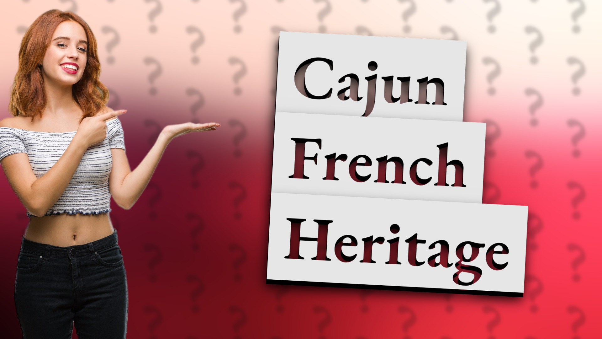 Cajun French Heritage