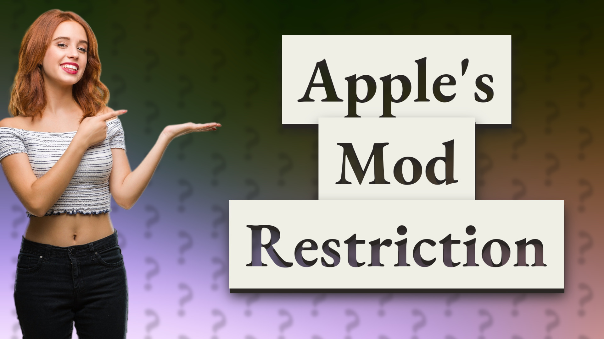 Apple's Mod Restriction