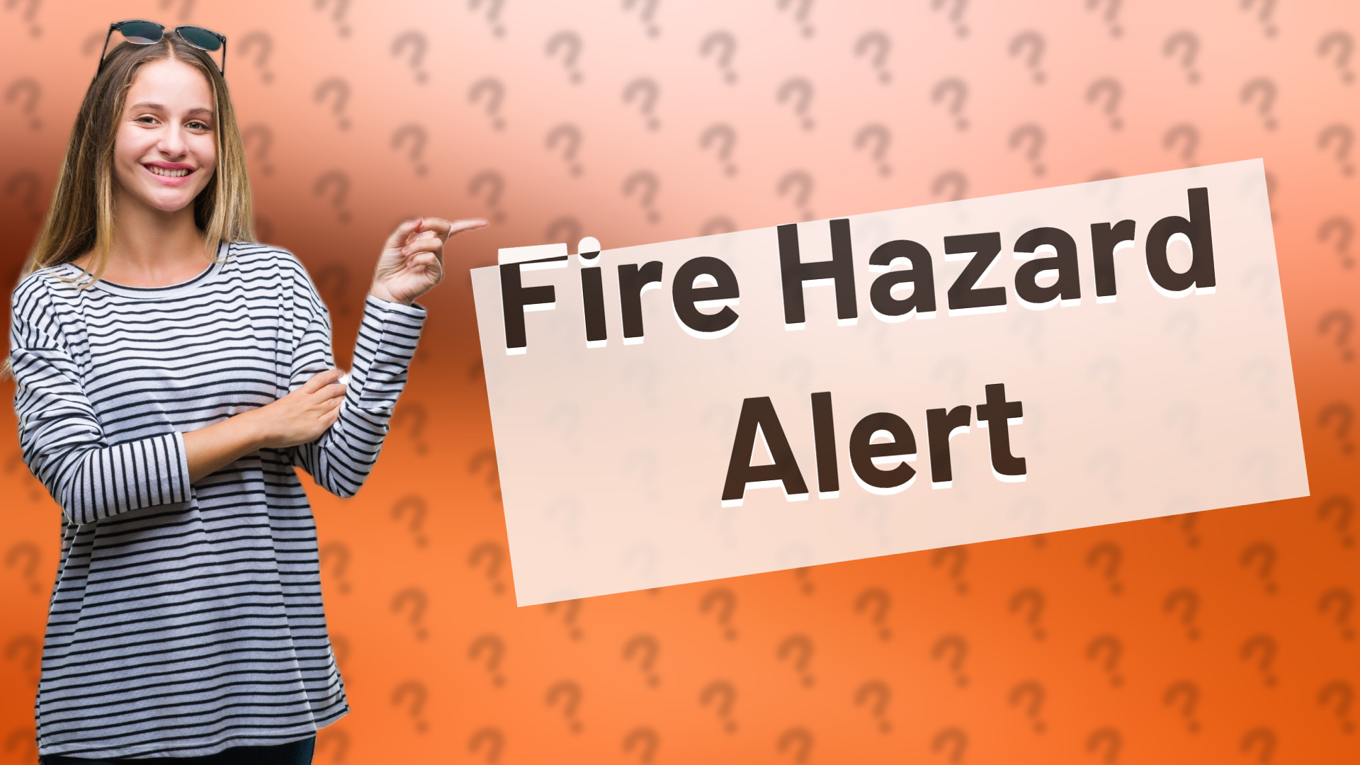 Fire Hazard Alert