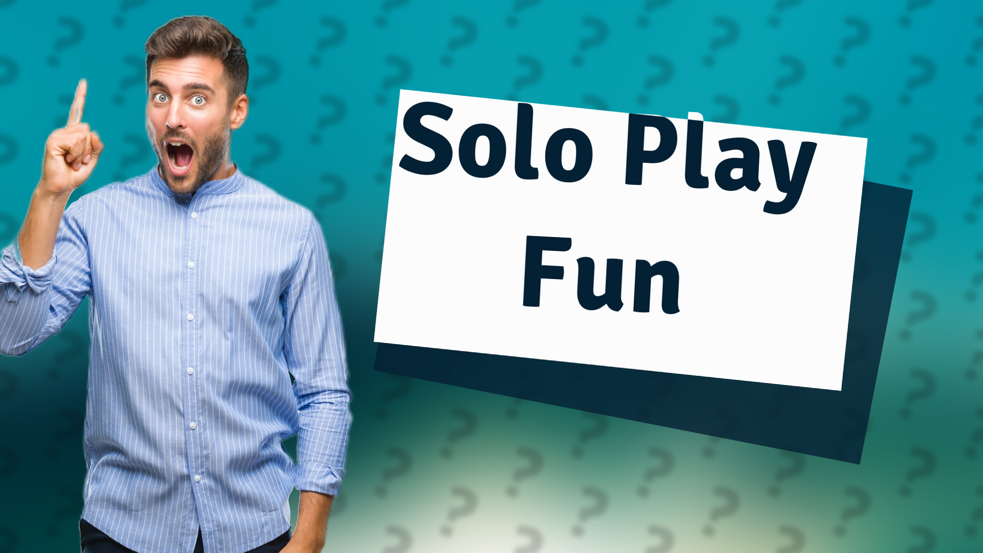 Solo Play Fun