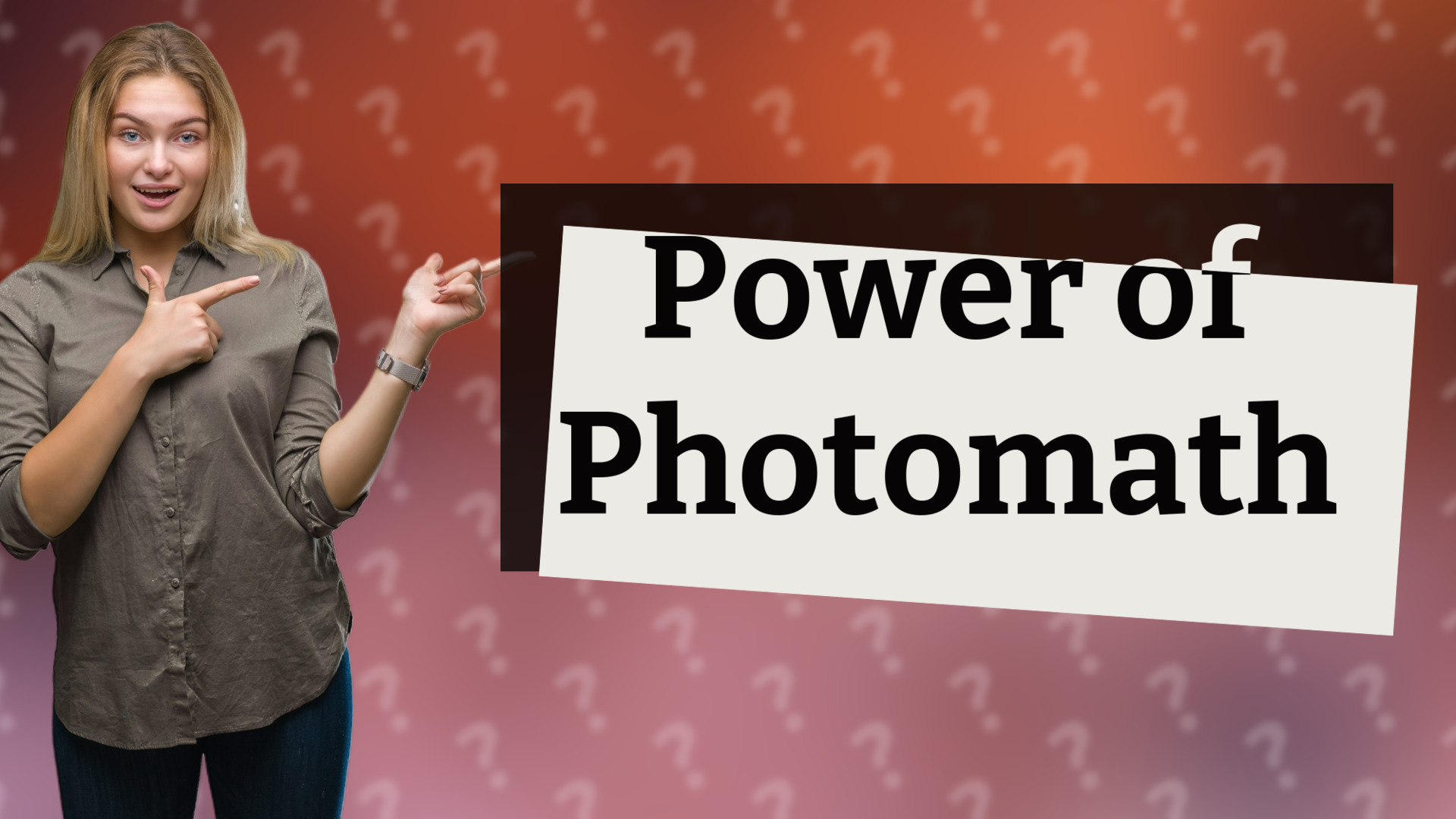 Power of Photomath