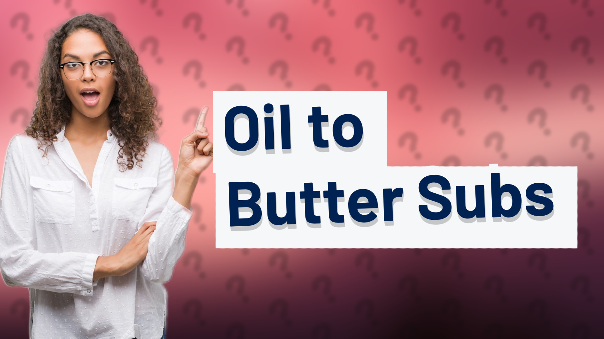 Oil to Butter Subs