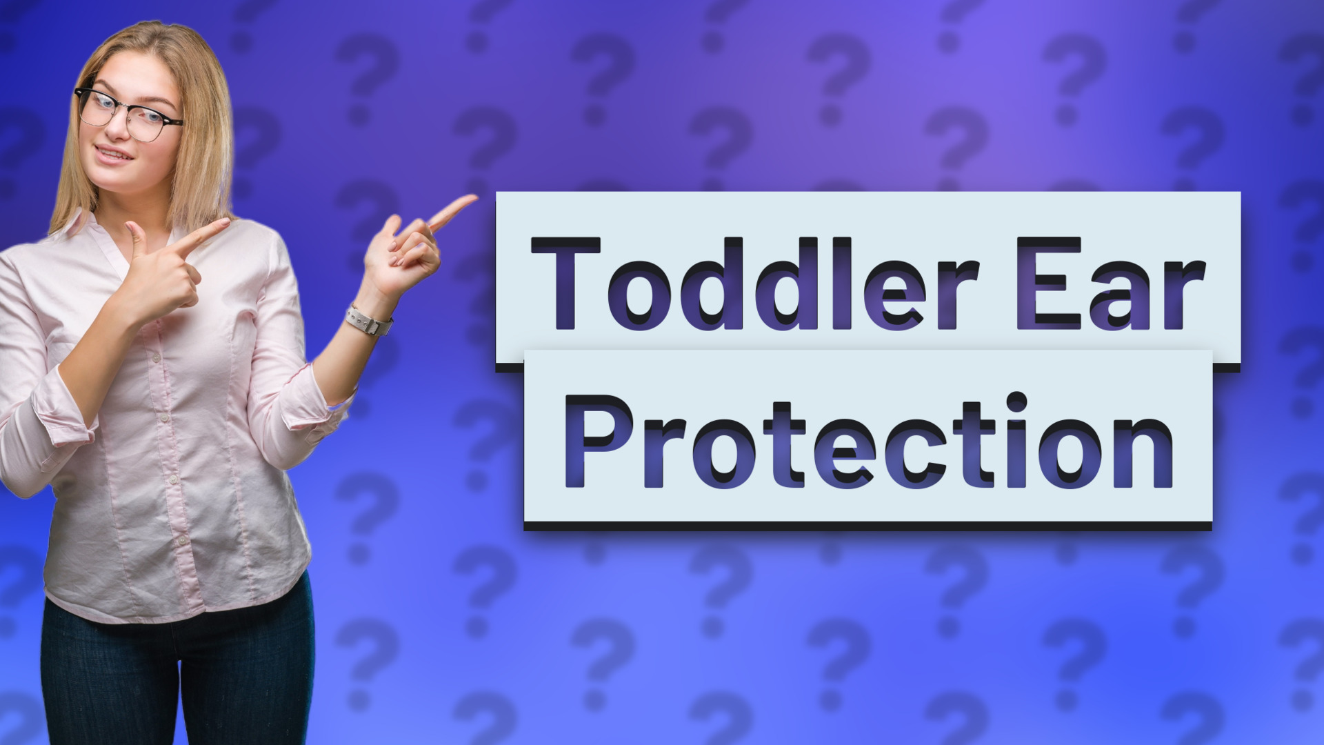Toddler Ear Protection