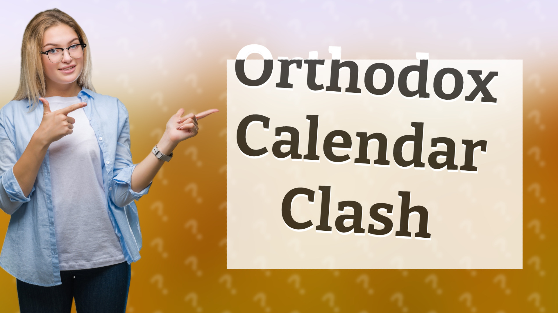 Orthodox Calendar Clash