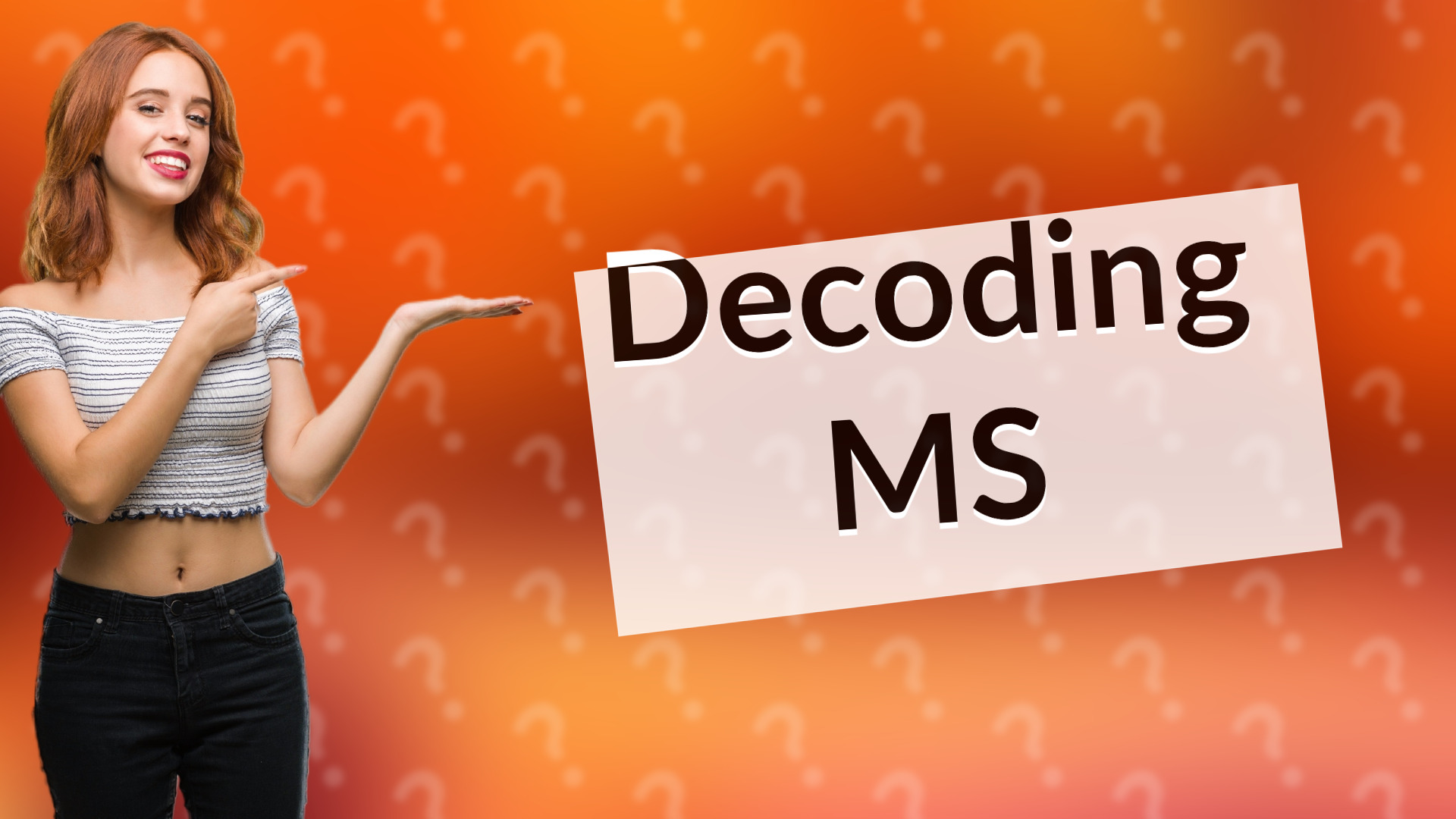 Decoding MS