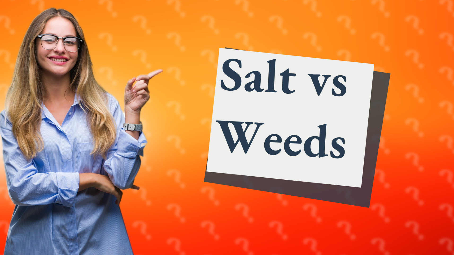 Salt vs Weeds