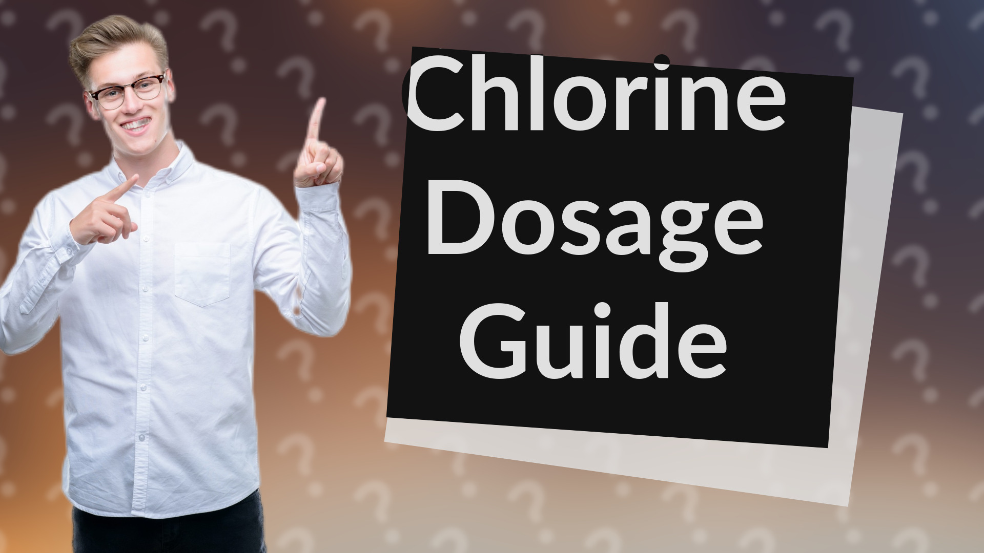 Chlorine Dosage Guide