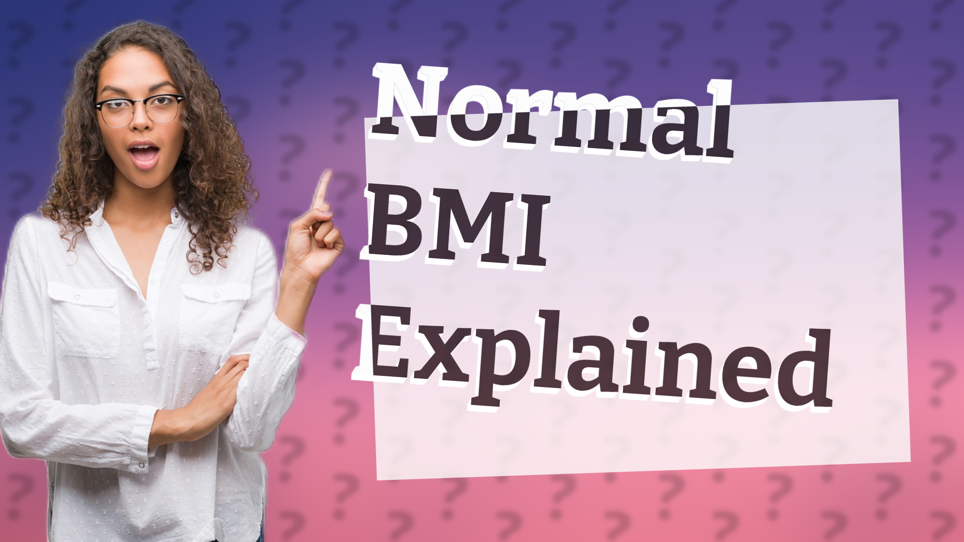 Normal BMI Explained
