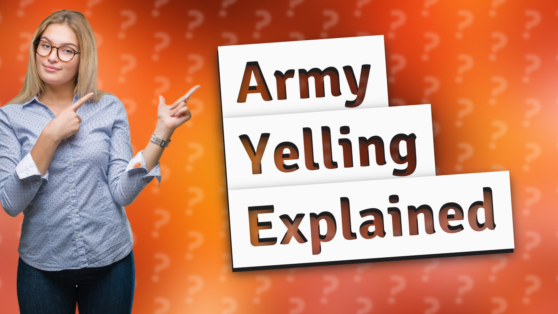 Army Yelling Explained