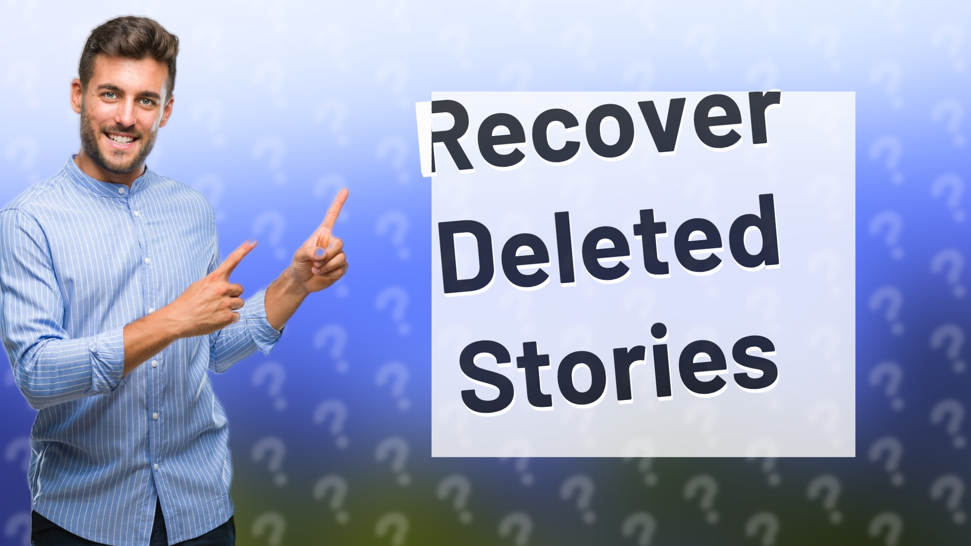 Recover Deleted Stories