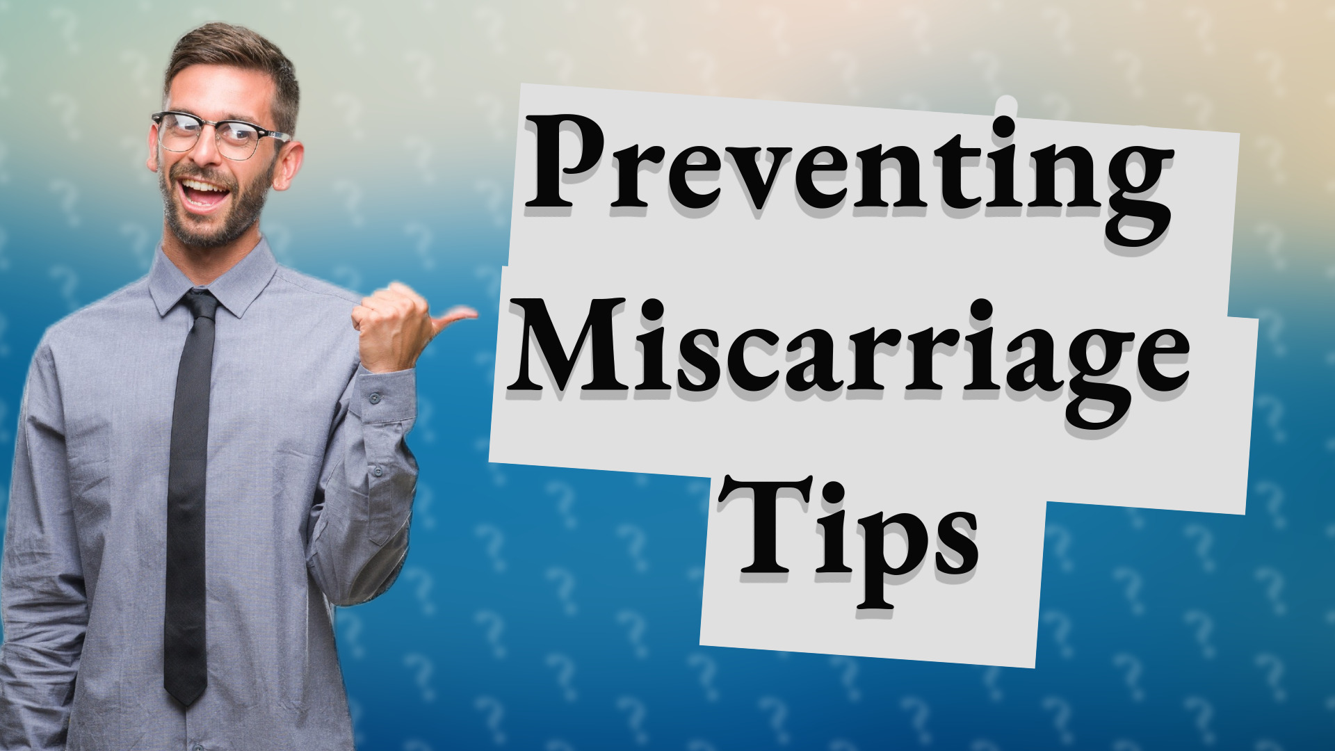Preventing Miscarriage Tips