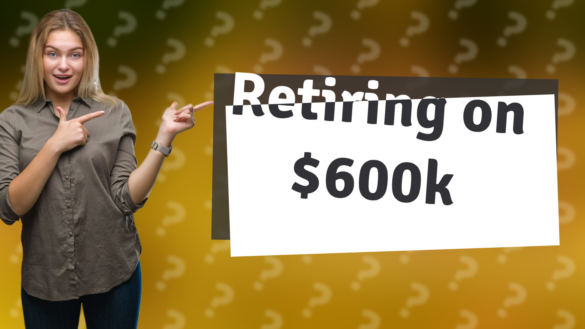 Retiring on $600k