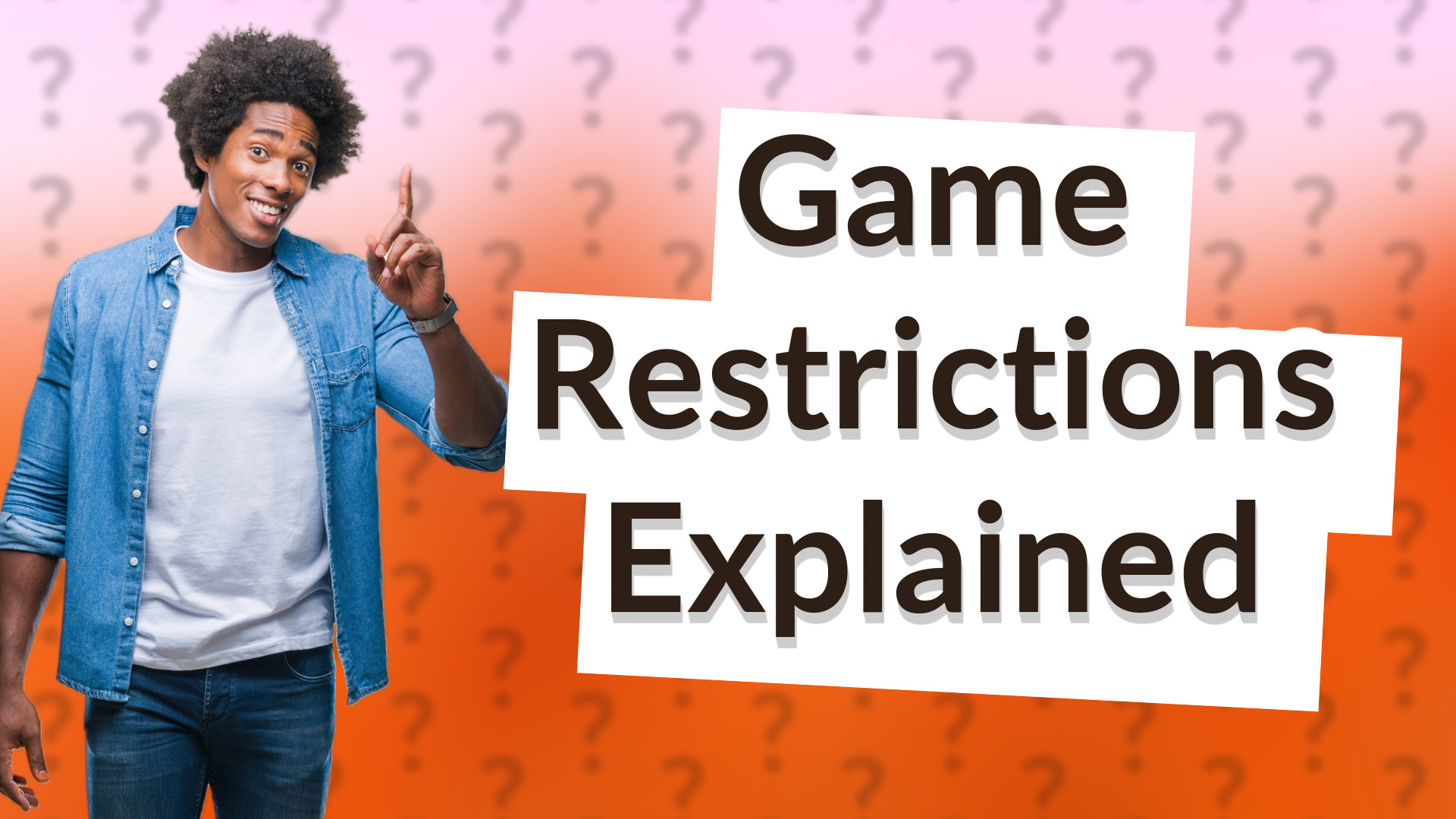 Game Restrictions Explained