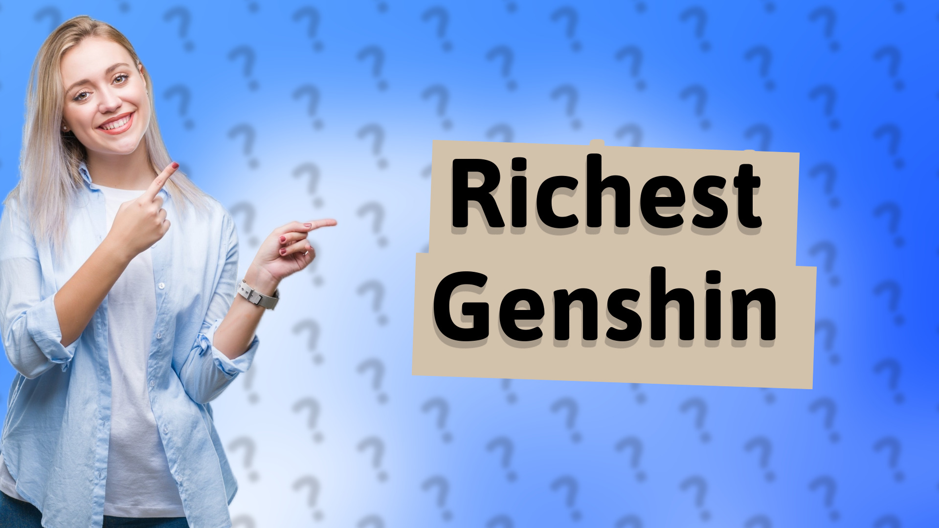 Richest Genshin