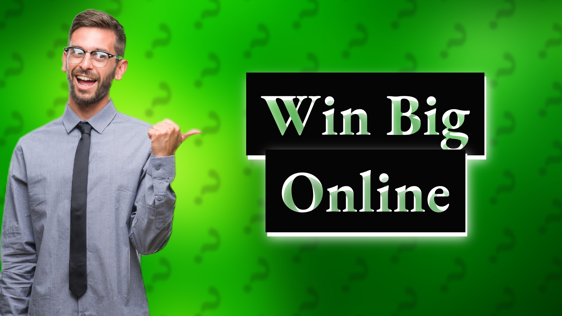 Win Big Online
