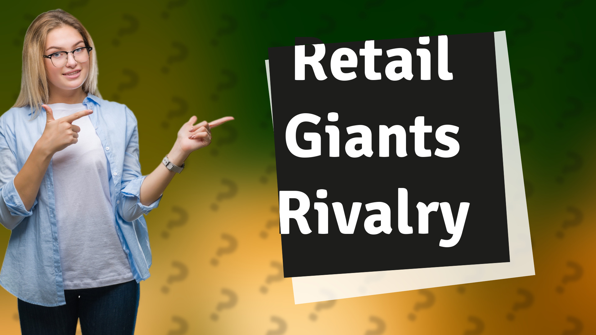Retail Giants Rivalry