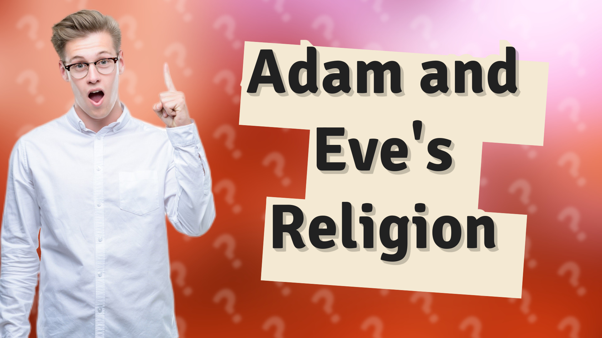 Adam and Eve's Religion