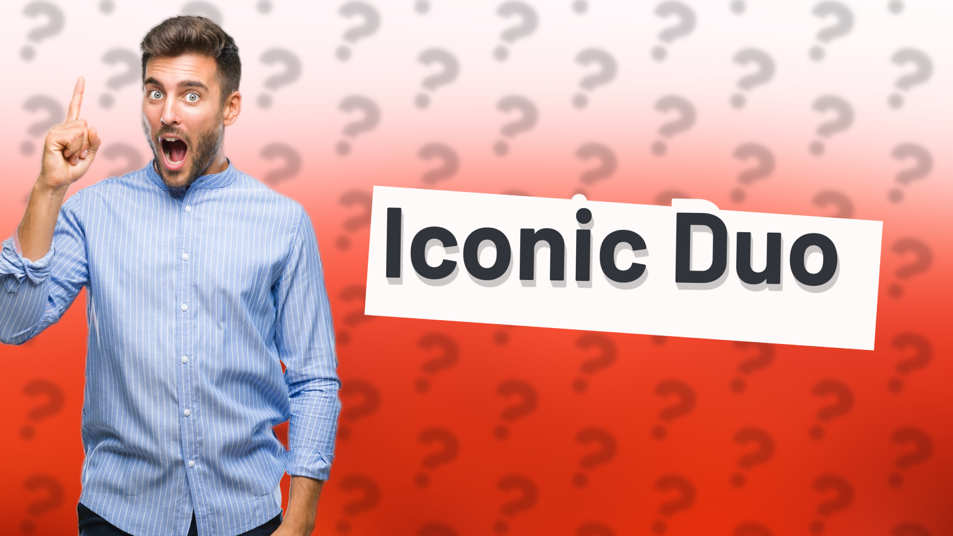 Iconic Duo