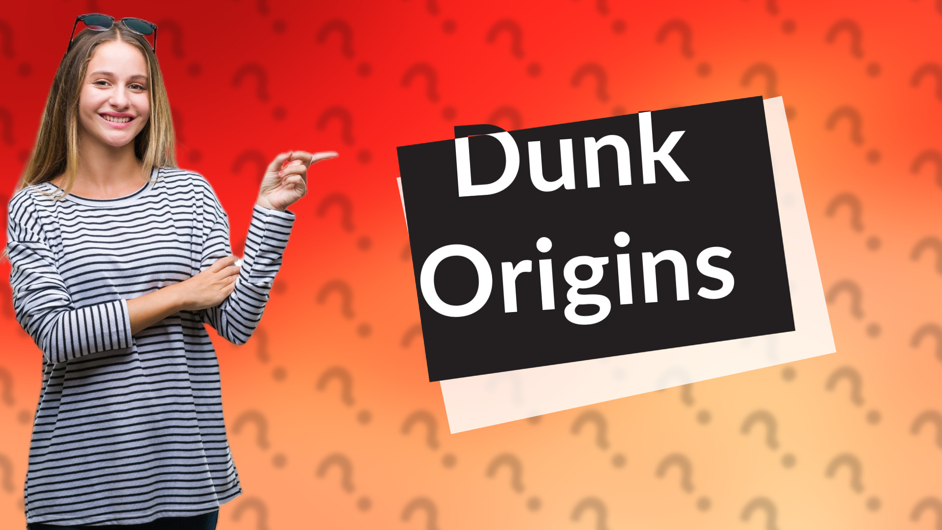 Dunk Origins