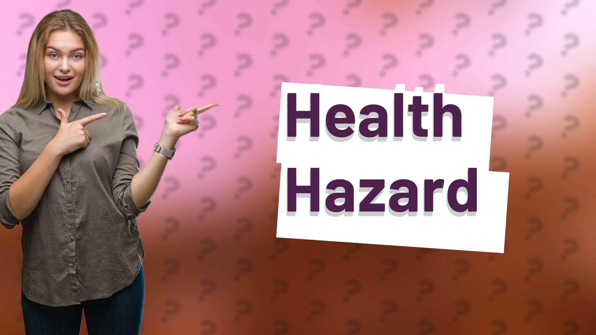 Health Hazard
