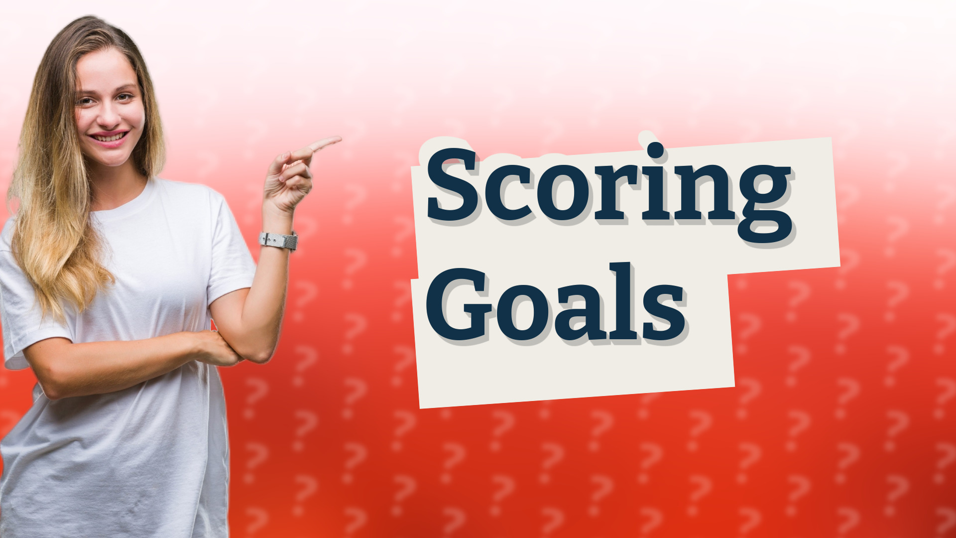Scoring Goals